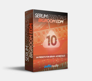 Serum Essentials Vol. 10 Bigroom EDM preset pack for Xfer Serum by baltic audio
