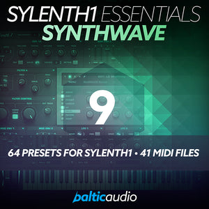 Sylenth1 Essentials Vol. 9 Synthwave preset pack by baltic audio