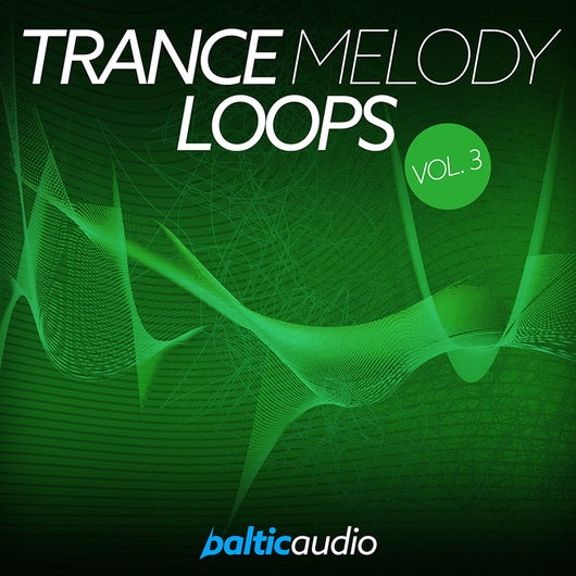 baltic audio - Trance Melody Loops Vol 3