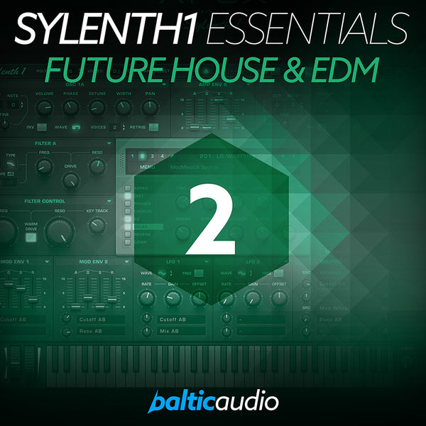 baltic audio Sylenth1 Essentials Vol 2: Future House & EDM