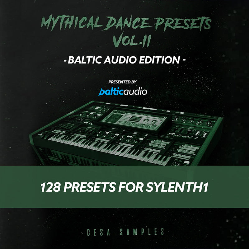 CESA SAMPLES Mythical Dance Presets Vol 2 baltic audio Edition for Sylenth1