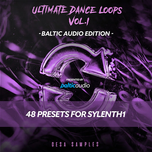 CESA SAMPLES - Ultimate Dance Loops Vol 1 (baltic audio Edition)