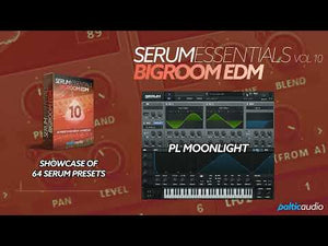 Serum Essentials Vol. 10 Bigroom EDM preset pack for Xfer Serum by baltic audio