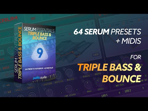 Sound demo of Serum Essentials Vol. 9 Triple Bass & Bounce preset and MIDI pack for Xfer Serum by baltic audio