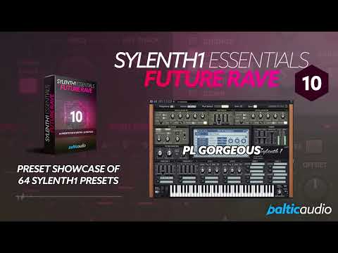 64 Future Rave Sylenth1 presets and 52 MIDI files included in Sylenth1 Essentials Vol. 10