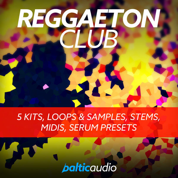 baltic audio - Reggaeton Club - Sample Pack