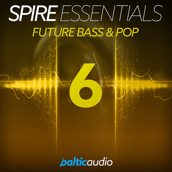 baltic audio Spire Essentials Vol 6: Future Bass & Pop