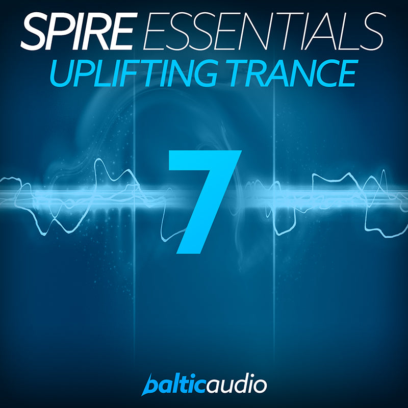 Spire Essentials Vol. 7 Uplifting Trance preset pack for Reveal Sound Spire by baltic audio