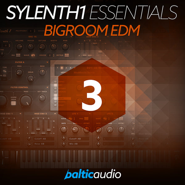 baltic audio Sylenth1 Essentials Vol 3: Bigroom EDM