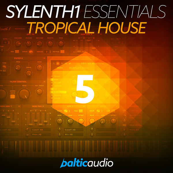 baltic audio - Sylenth1 Essentials Vol 5 - Tropical House