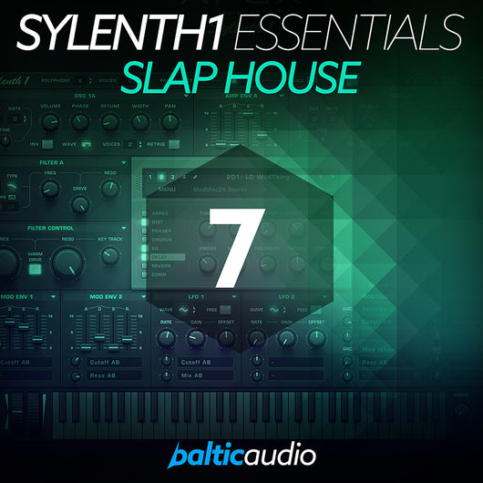 baltic audio - Sylenth1 Essentials Vol 7 - Slap House