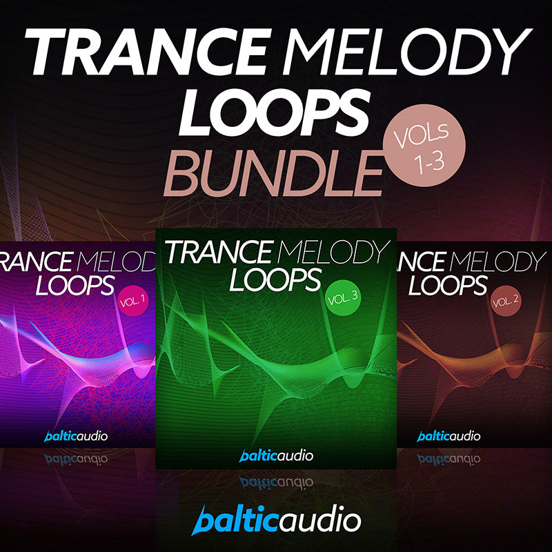 Trance Melody Loops Bundle Vols 1 to 3 royalty-free Uplifting Trance loop bundle by baltic audio