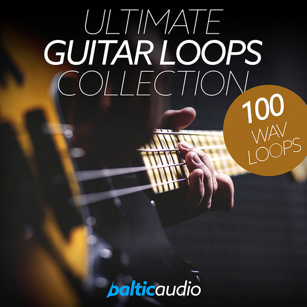 baltic audio - Ultimate Guitar Loops Collection